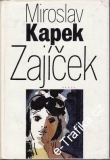 Zajíček / Miroslav Kapek, 1978