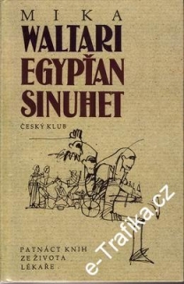Egypťan Sinuhet / Mika Waltari, 1997
