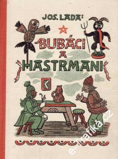 Bubáci a hastrmani a jiné pohádky / Josef Lada, 1946
