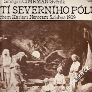 LP Dobytí severního pólu, Smoljak, Cimrman, Svěrák, 1987