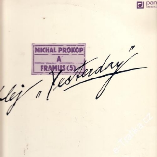 LP Michal Prokop, Framus, Kolej Yesterday, 1984