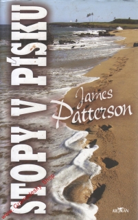 Stopy v písku / James Patterson, 2007