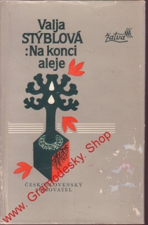 Na konci aleje / Valja Stýblová, 1979