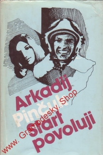 Start povoluji / Arkadij Pinčuk, 1987