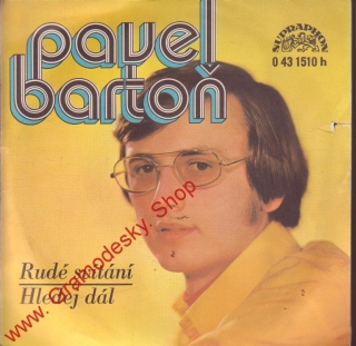SP Pavel Bartoň, Rudé svítání, Hledej dál, 1973