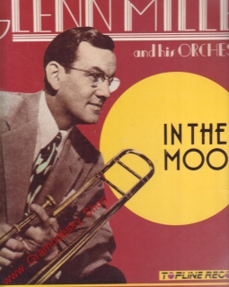 LP Glenn Miller and his Orcherta, In The Mood, TopLine Records