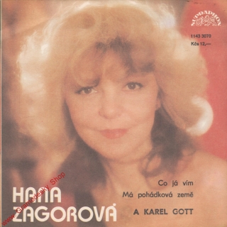 SP Hana Zagorová, Karel Gott, Co já vím, Má pohádková země, 1985, 1143 3070