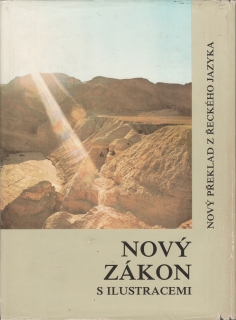 Nový zákon s ilustracemi, nový překlad z řeckého jazyka, 1987