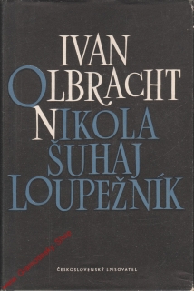 Nikola Šuhaj Loupežník / Ivan Olbracht, 1953