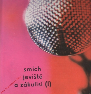 LP Smích jeviště a zákulisí I. historky herců Národního divadla, 1974