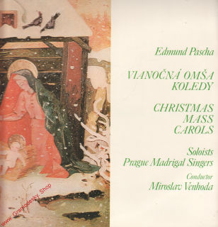 LP Vianočná omša, Vánoční koledy, Edmund Pascha, Christmas Mass Carols, 1973