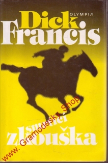 Smrtící zkouška / Dick Francis, 1998