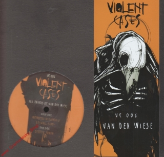 12" Violent Cases 006, All Tracks by Van Der Wiese, 3 Tracks, 33 rpm
