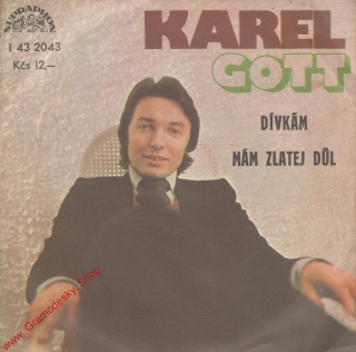 SP Karel Gott, Dívkám, Mám zlatej důl, 1976, 1 43 2043