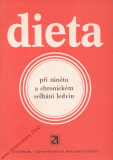Dieta při zánětu a chronickém selhání ledvin / Ivo Skála, 1975