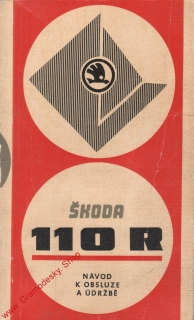 Škoda 110 R, návod k obsluze a údržbě, 1970