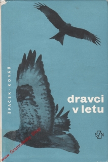 Dravci v letu / Miroslav Špaček, Karel Kovář, 1967
