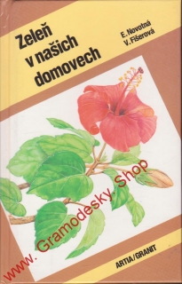 Zeleň v našich domovech / E. Novotná, V. Fišerová, 1993