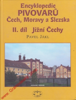 Encyklopedie pivovarů Čech, Moravy a Slezka II. díl / Pavel Jákl, 2010