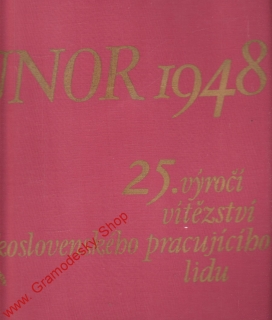 LP 2album Únor 1948, 25. výročí vítězství československého pracujícího lidu 1972