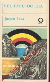 Bez pasu do Ria / Jurgen Lenz, 1977