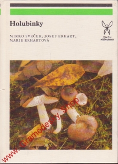 Holubinky / Mirko Svrček, Josef Erhart, Marie Erhartová, 1984