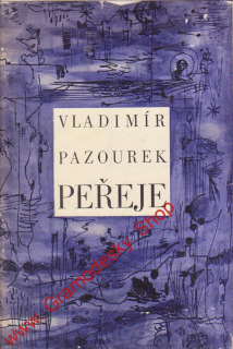 Peřeje / Vladimír Pazourek, 1966