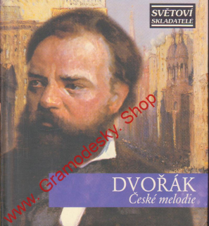 CD Antonín Dvořák, České melodie, Mistrovská hudební díl
