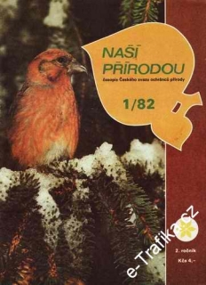 Naší přírodou / Celý ročník 1982, 12 čísel