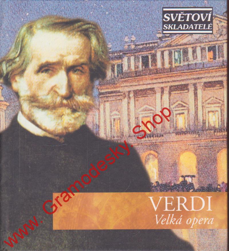 CD Giuseppe Verdi, Mistrovská hudební díla, Velká opera 2005