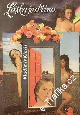 Láska je dřina / Vladimír Klevis, 1992