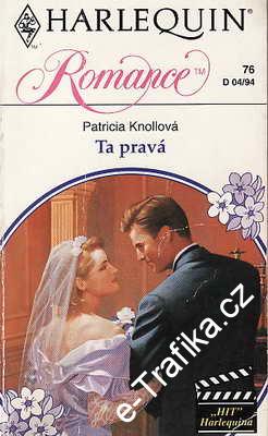 Ta pravá / Patricia Knollová, 1994