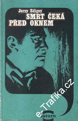 Smrt čeká před oknem / Jerzy Edigey, 1977