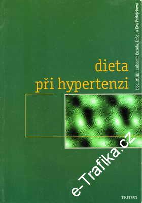 Dieta při hypertenzi / Doc. MUDr. Lubomír Kužela, 1999