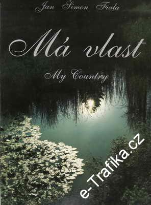 Má vlast - My Country / Jan Šimon Fiala, 1989