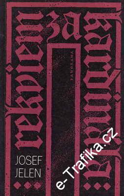 Rekviem za kardinála / Josef Jelen, 1985