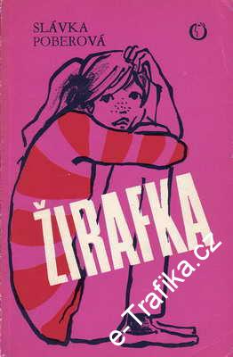 Žirafka / Slávka Poberová, 1985