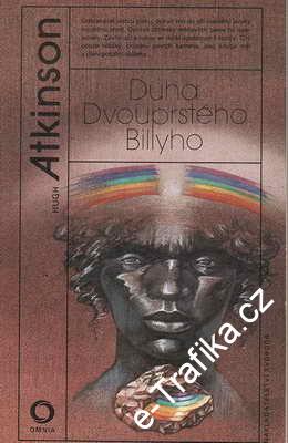 Duha Dvouprstého Billyho / Hugh Atkinson, 1987