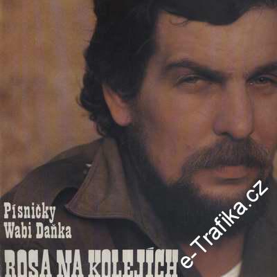 LP Rosa na kolejích, Wabi Daněk, 1983