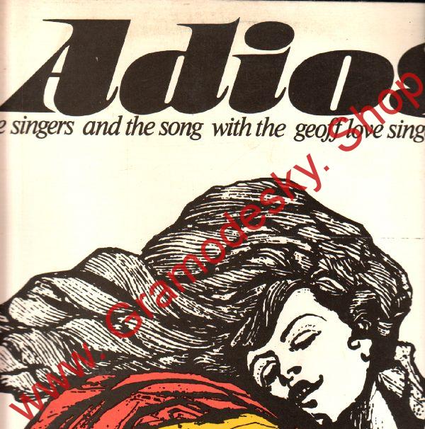LP Adios, The Singer And The Song With The Geoff Love Singers