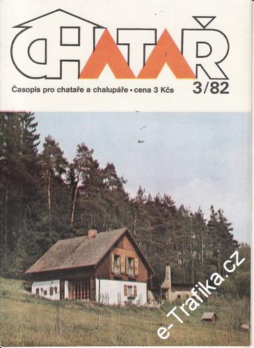 1982/03 Chatař, časopis pro chataře a chalupáře