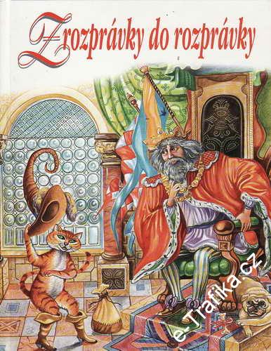 Z rozprávky do rozprávky / il. Pavel Žilák, slovensky, 1998