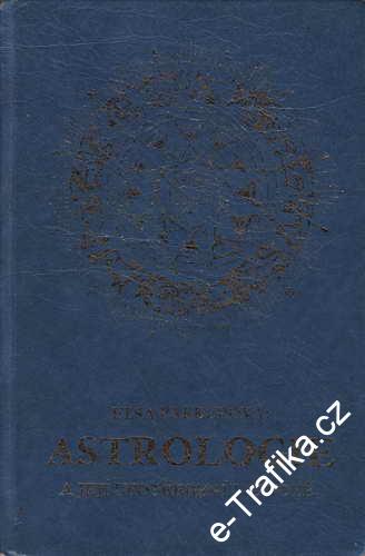 Astrologie a její upotřebení v životě / Elsa Parkerová, 1996