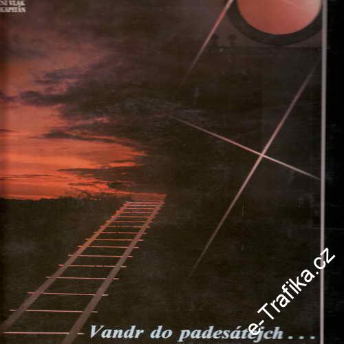 LP Vandr do padesátejch, 1991