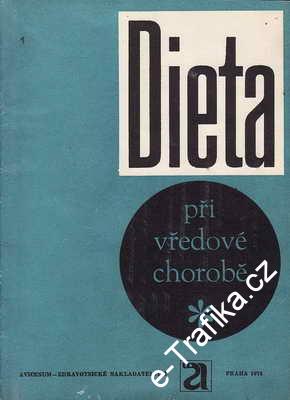 Dieta při vředové chorobě / MUDr. Eduard Kuhn, DrSc. 1975