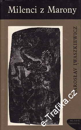 Milenci z Marony / Jaroslav Iwaszkiewicz, 1966