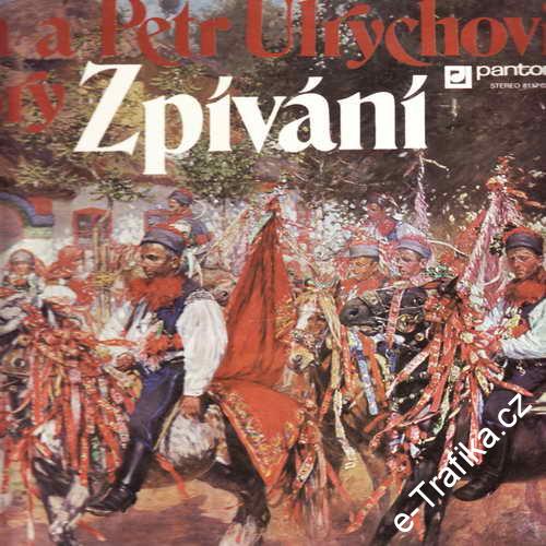 LP Hana a Petr Ulrychovi, Javory, Zpívání, 1982