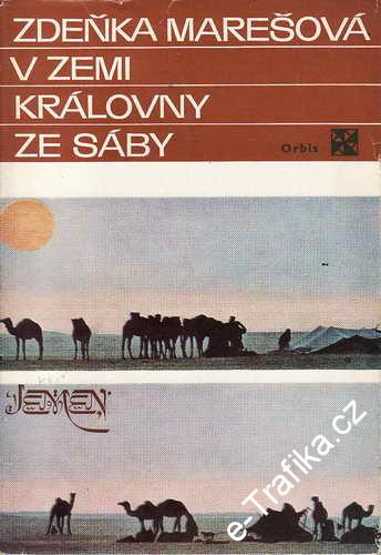 V zemi královny ze Sáby / Zdeňka Merešová, 1973