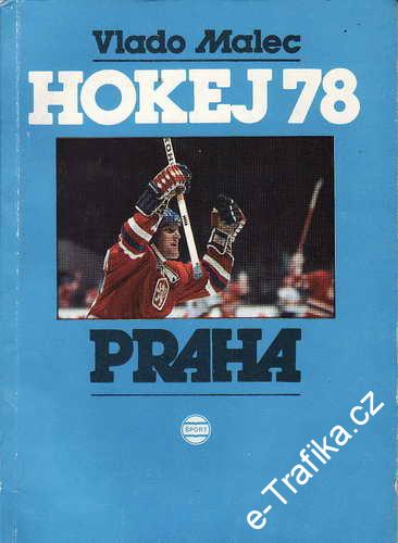 Hokej 78 Praha / Vlado Malec, 1979