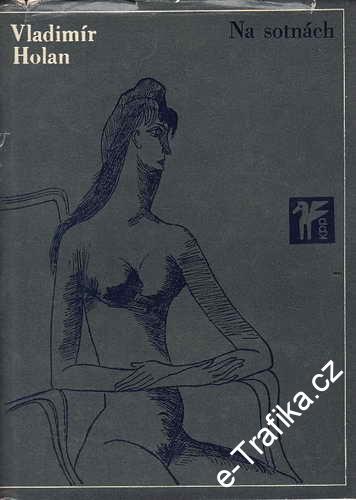 Na sotnách / Vladimír Holan, 1967